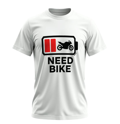 Need Bike - 10 Farklı Renk - Unisex Rahat Kalıp Baskılı Tişört - Moto Garage Collection