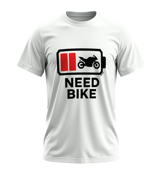 Need Bike - 10 Farklı Renk - Unisex Rahat Kalıp Baskılı Tişört - Moto Garage Collection