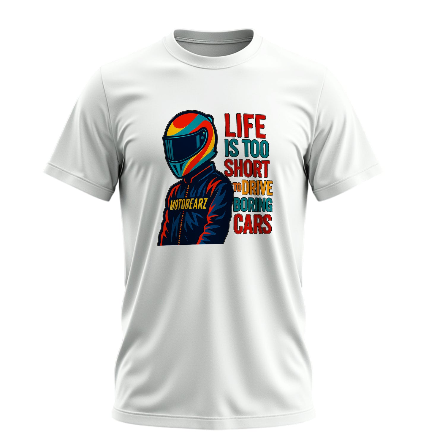 Life is Too Short - 10 Farklı Renk - Unisex Rahat Kalıp Baskılı Tişört - BearZ Collection