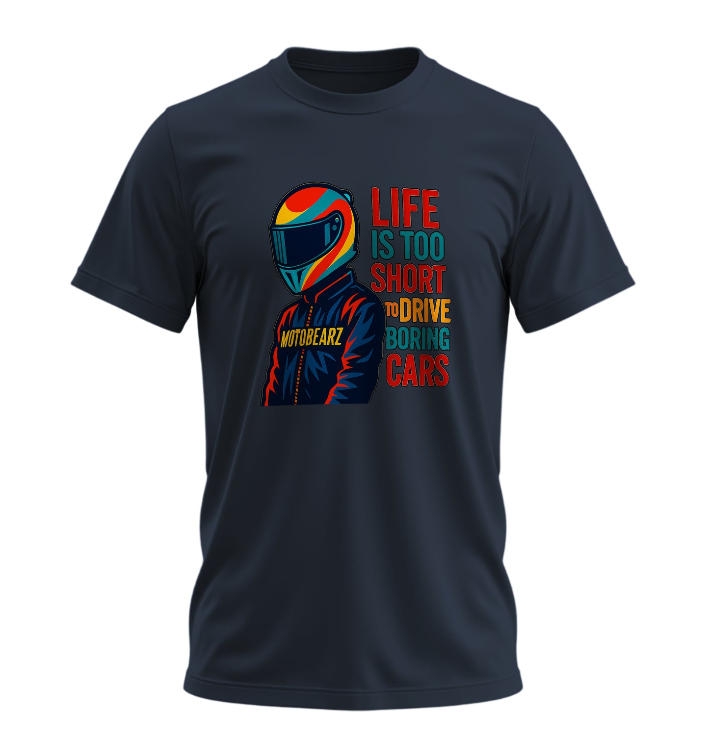 Life is Too Short - 10 Farklı Renk - Unisex Rahat Kalıp Baskılı Tişört - BearZ Collection