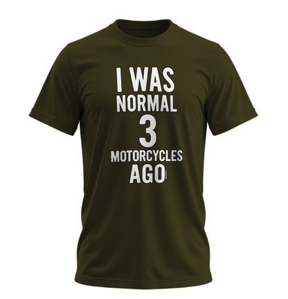 3 Motosiklete Kadar Normaldim - 10 Farklı Renk - Unisex Rahat Kalıp Baskılı Tişört - Moto Garage Collection