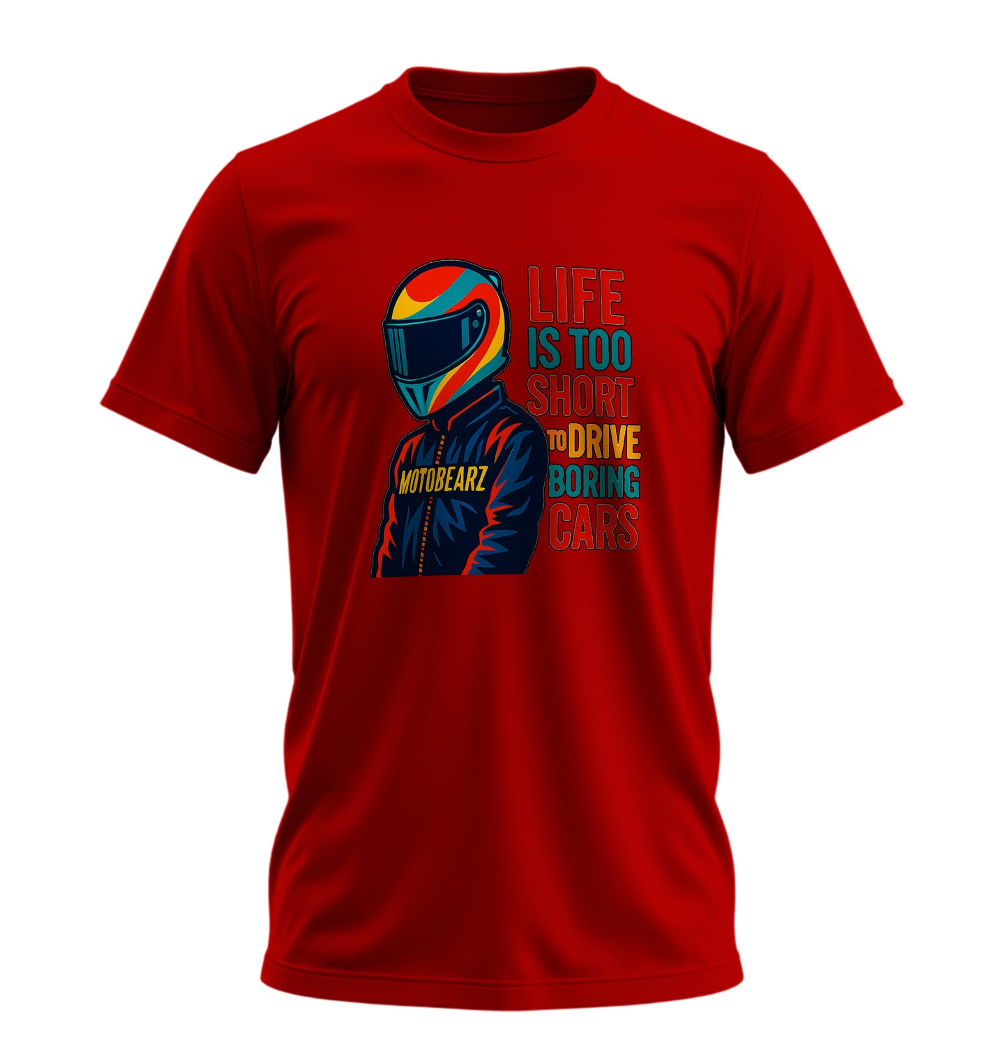 Life is Too Short - 10 Farklı Renk - Unisex Rahat Kalıp Baskılı Tişört - BearZ Collection