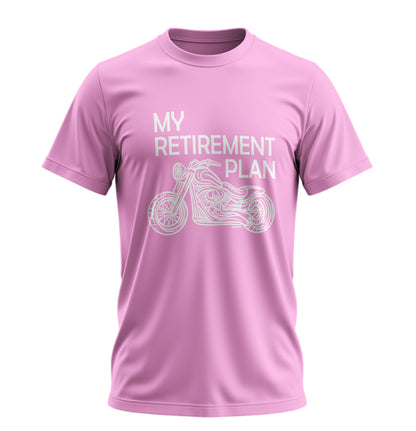 Benim Emeklilik Planım - My Retirement Plan - 10 Farklı Renk - Unisex Rahat Kalıp Baskılı Tişört - Moto Garage Collection