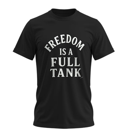 Freedom is Full Tank - 10 Farklı Renk - Unisex Rahat Kalıp Baskılı Tişört - Moto Garage Collection