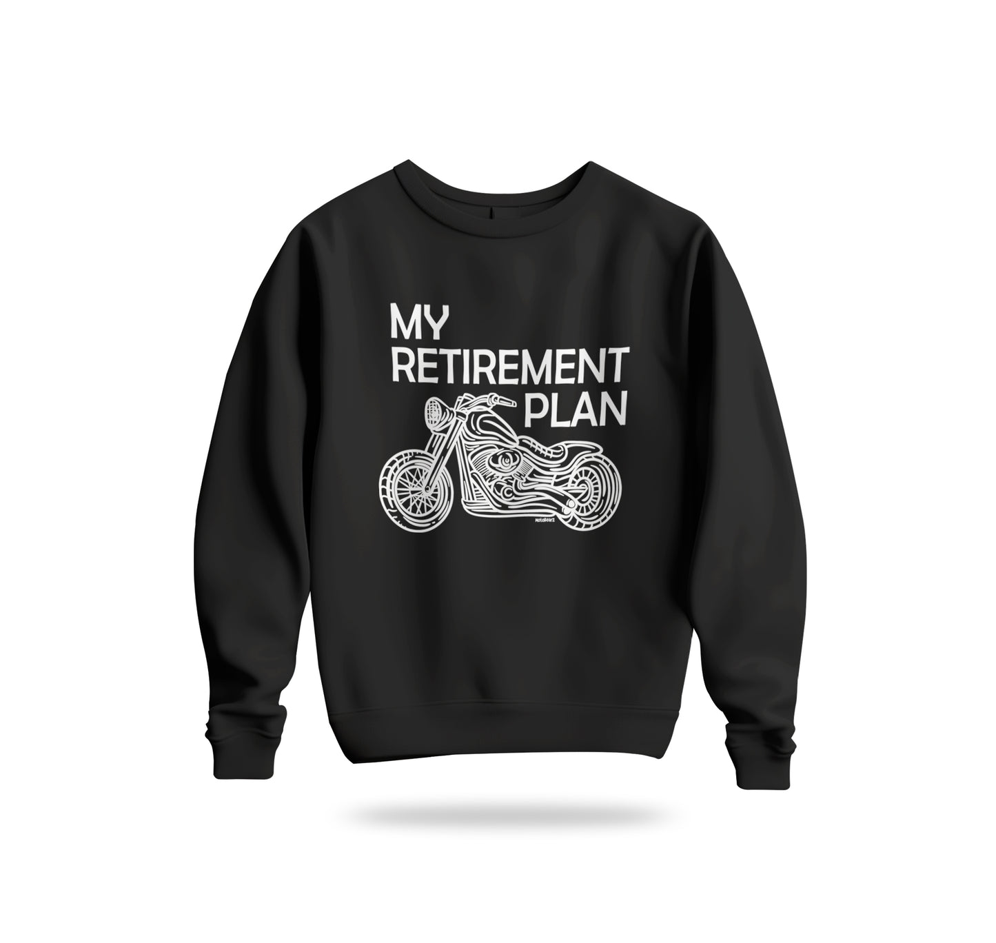 Benim Emeklilik Planım - My Retirement Plan Sweatshirt Baskılı Bisiklet Yaka – Unisex Sweat Collection