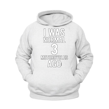 3 Motosiklete Kadar Normaldim Hoodie – Şardonlu Kalın Unisex Motosiklet Kapüşonlu Sweatshirt - Hoodie Collection