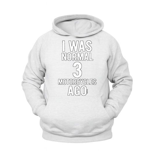 3 Motosiklete Kadar Normaldim Hoodie – Şardonlu Kalın Unisex Motosiklet Kapüşonlu Sweatshirt - Hoodie Collection
